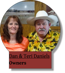 Dan & Teri Daniels Owners